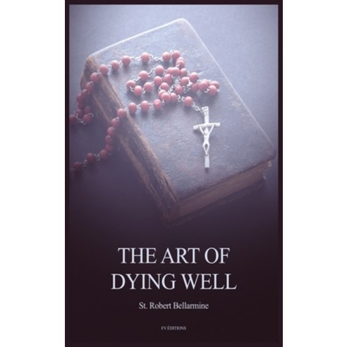 The Art of Dying Well Hardcover, Fv Editions, English, 9791029910739