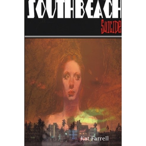 (영문도서) South Beach Suicide Paperback, Lulu.com, English, 9781329556447