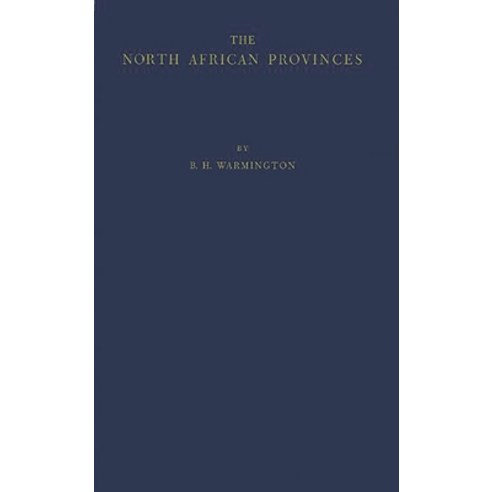(영문도서) The North African Provinces from Diocletian to the Vandal Conquest Hardcover, Praeger, English, 9780837152028