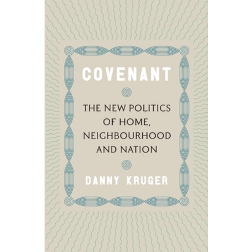 (영문도서) Covenant: The New Politics of Home Neighbourhood and Nation Paperback, Forum Press, English, 9781800753945
