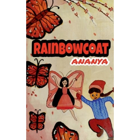 (영문도서) Rainbow Coat Paperback, Notion Press Media Pvt Ltd, English, 9781684944279