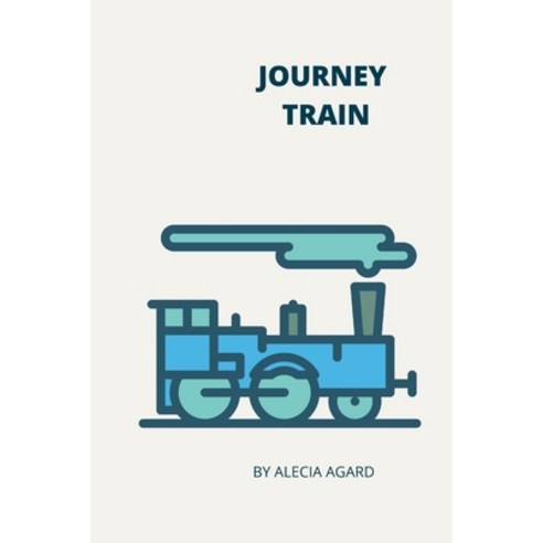 (영문도서) Journey Train Paperback, Lulu.com, English, 9781291052725