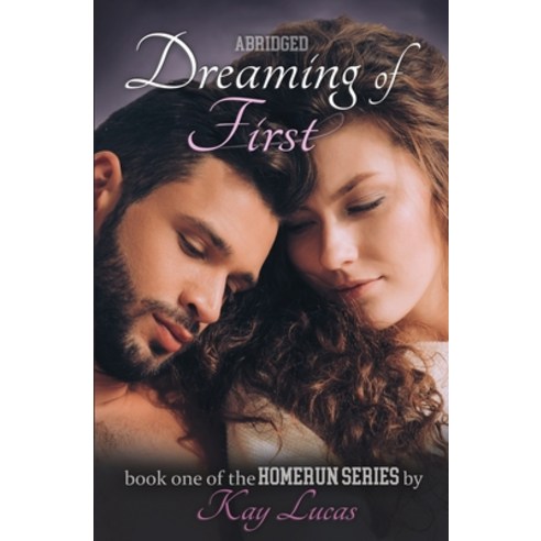 Dreaming of First: abridged Paperback, Independently Published, English, 9798693426757