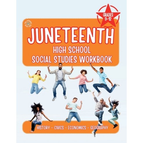 (영문도서) Juneteenth High School Social Studies Workbook Paperback, Untraditional Publishing Co..., English, 9798990185449
