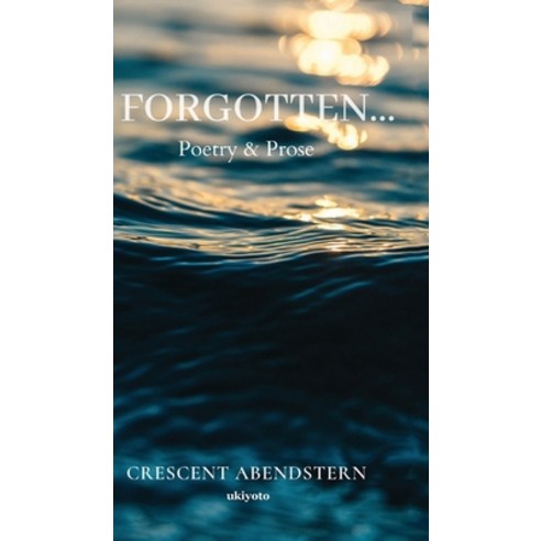 (영문도서) Forgotten... Hardcover, Ukiyoto Publishing, English, 9789354900952