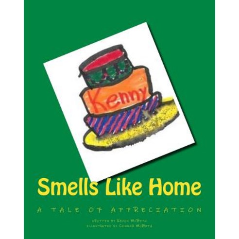 (영문도서) Smells Like Home Paperback, Createspace Independent Pub..., English, 9781987445572