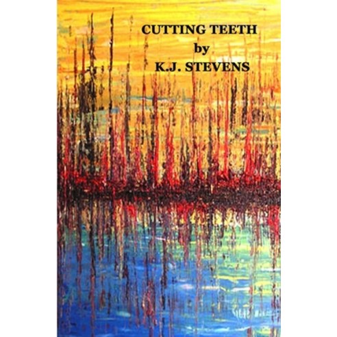 (영문도서) cutting teeth Paperback, Lulu.com, English, 9781105638916