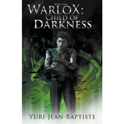 (영문도서) WarloX: Child of Darkness Paperback, Yuri Jean-Baptiste, English, 9798201777791