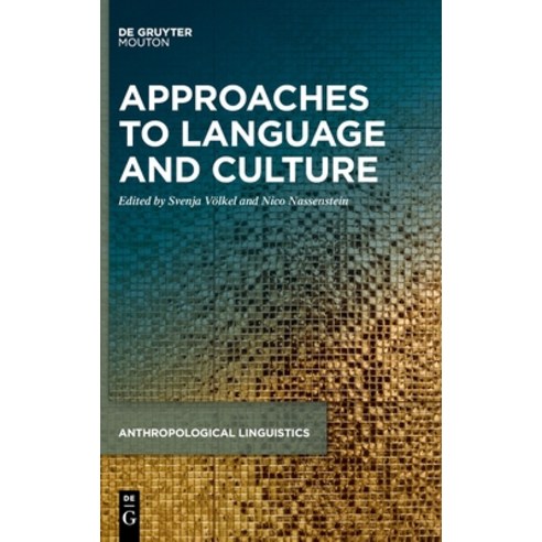 (영문도서) Approaches to Language and Culture Hardcover, Walter de Gruyter, English, 9783110726992