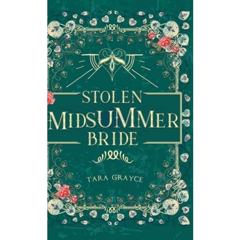 (영문도서) Stolen Midsummer Bride Hardcover, Sword & Cross Publishing, English, 9781943442324