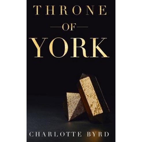 Throne of York Paperback, Independently Published, English, 9781791381189