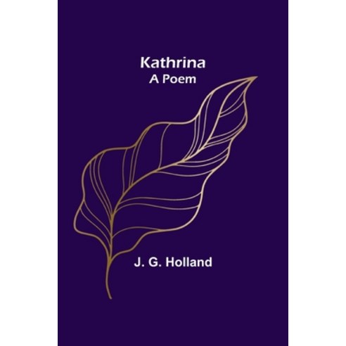 (영문도서) Kathrina-A Poem Paperback, Alpha Edition, English, 9789356371002