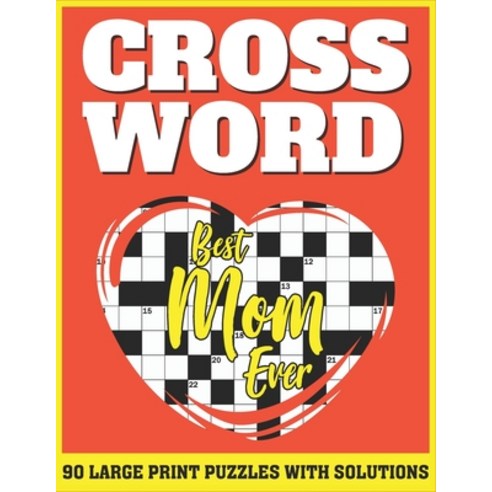 (영문도서) Crossword: Free Time Enjoying Large Print Crossword Puzzles For Adults Specially For Senior M... Paperback, Independently Published, English, 9798748825788