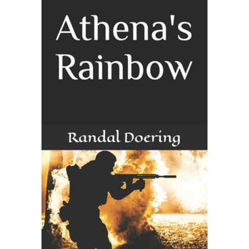 Athena''s Rainbow Paperback, Independently Published, English, 9798585423888