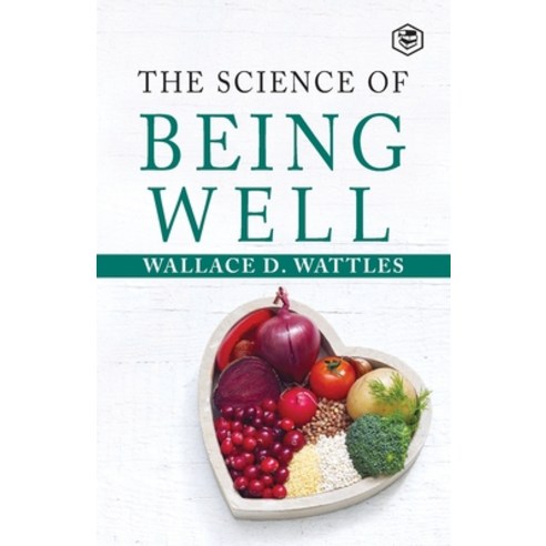 The Science Of Being Well Paperback, Sanage Publishing House, English, 9789390575855