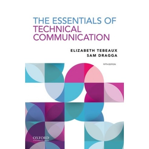 The Essentials of Technical Communication Paperback, Oxford University Press, USA