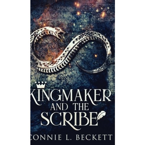 Kingmaker And The Scribe Hardcover, Blurb, English, 9781715994341
