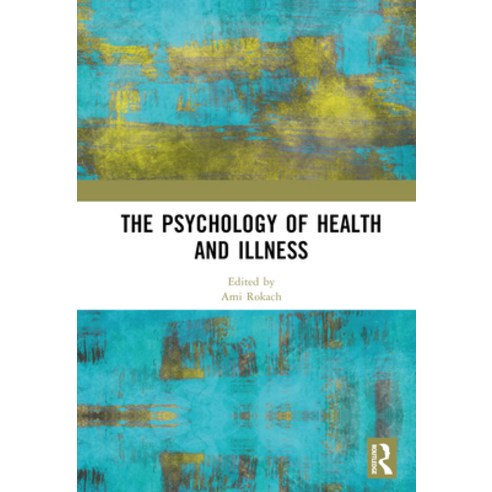 (영문도서) The Psychology of Health and Illness Hardcover, Routledge, English, 9781032688978