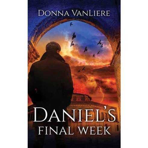 (영문도서) Daniel''s Final Week: End Times Trilogy Library Binding, Christian Series Level II (24), English, 9781638087557