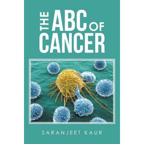 (영문도서) The Abc of Cancer Paperback, Partridge Publishing India, English, 9781543703429