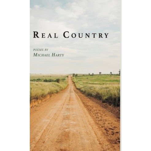 (영문도서) Real Country Hardcover, Finishing Line Press, English, 9798888382943