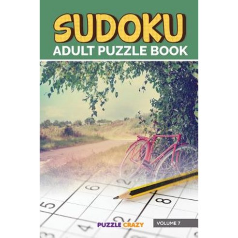 Sudoku Adult Puzzle Book Volume 7 Paperback, Puzzle Crazy