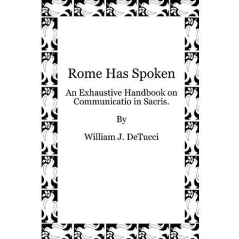(영문도서) Rome Has Spoken Paperback, Lulu.com