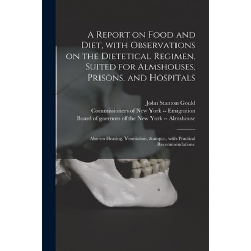 (영문도서) A Report on Food and Diet With Observations on the Dietetical Regimen Suited for Almshouses... Paperback, Legare Street Press, English, 9781015154810