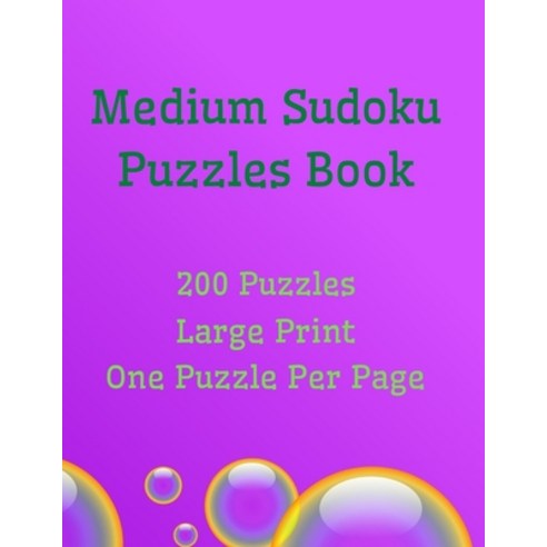 Medium Sudoku Puzzles Book: Medium Sudoku Book for Adults Medium Sudoku 200 Large Print Sudoku Puz... Paperback, Independently Published, English, 9798619353440