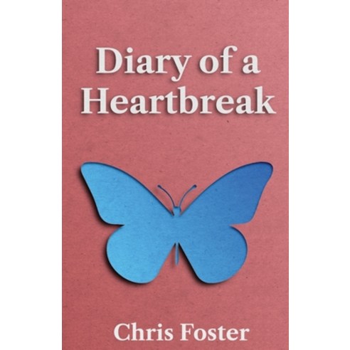 (영문도서) Diary of a Heartbreak Paperback, Fantasy Fox Press, English, 9780645064087