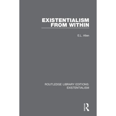 Existentialism from Within Paperback, Routledge, English, 9780367138271
