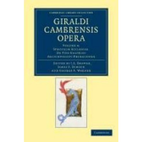 Giraldi Cambrensis Opera - Volume 4, Cambridge University Press