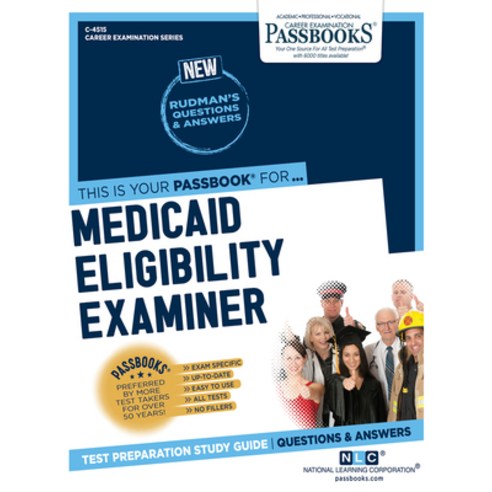 Medicaid Eligibility Examiner Volume 4515 Paperback, Passbooks, English, 9781731845153