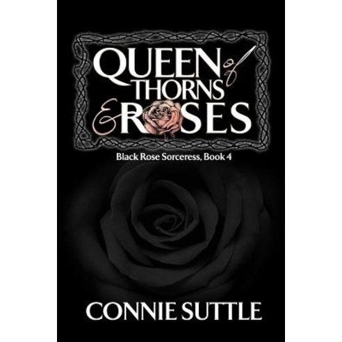 (영문도서) Queen of Thorns and Roses Paperback, Connie Suttle, English, 9781634780278