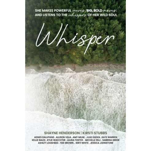 (영문도서) Whisper: She makes powerful waves big bold moves and listens to the whispers of her wild soul Paperback, Ygtmama Inc., English, 9781989716496
