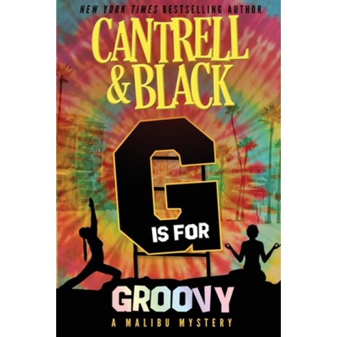 "G" is for Groovy: A Malibu Mystery Paperback, Sean Black Digital, English, 9798609803672