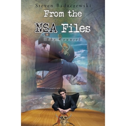(영문도서) From the NSA Files: The Counsel Paperback, Page Publishing, Inc., English, 9781646288090