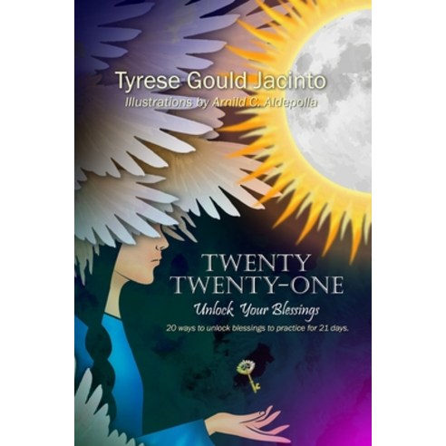 (영문도서) Twenty Twenty-One: Unlock Your Blessings Paperback, Independently Published, English, 9798487504371