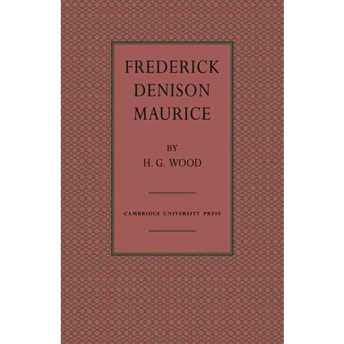 Frederick Denison Maurice, Cambridge University Press