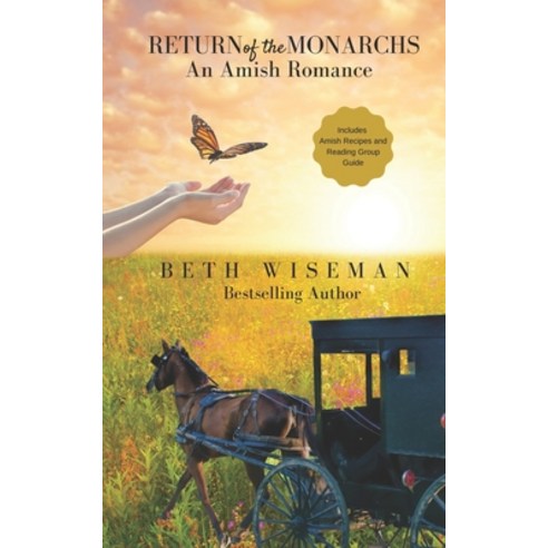 (영문도서) Return of the Monarchs (An Amish Romance): Includes Amish Recipes and Reading Group Guide Paperback, Independently Published, English, 9798398988130