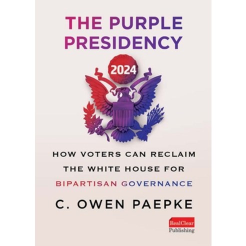 (영문도서) The Purple Presidency 2024 Hardcover, Realclear Publishing, English, 9781637557419