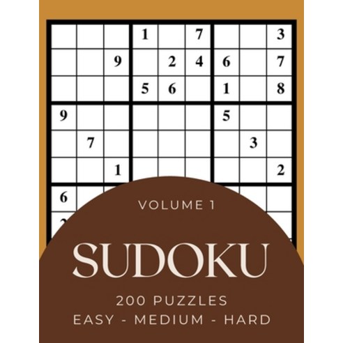 Sudoku 200 Puzzles Easy Medium Hard Volume 1: Sudoku For Adults - Answer Key Included Paperback, Independently Published, English, 9798721640957