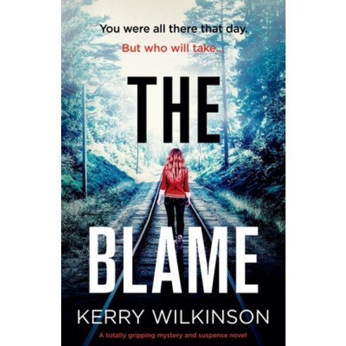 The Blame: A totally gripping mystery and suspense novel Paperback, Bookouture, English, 9781800195028