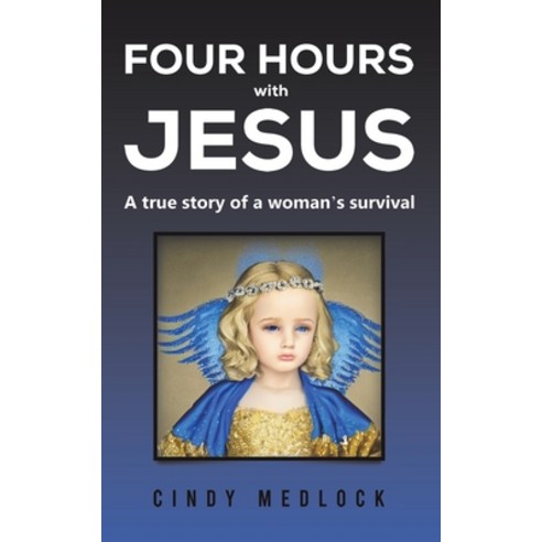 (영문도서) Four Hours with Jesus Paperback, Austin Macauley, English, 9798886933949