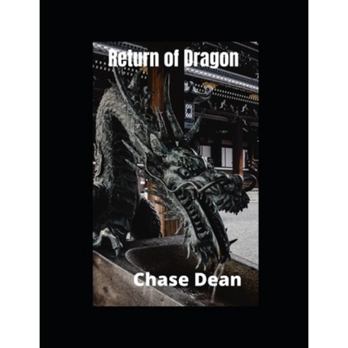 (영문도서) Return of Dragon Paperback, Independently Published, English, 9798351640099