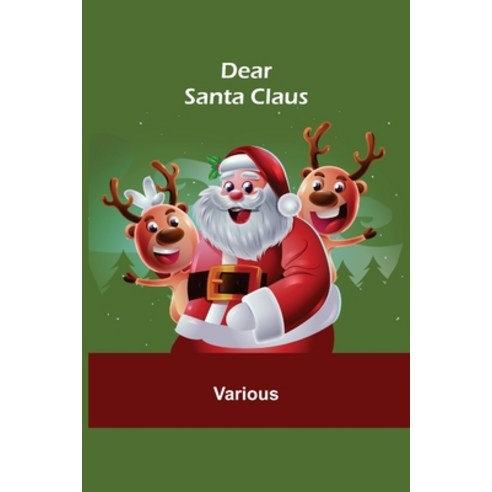 (영문도서) Dear Santa Claus Paperback, Alpha Edition, English, 9789354597138