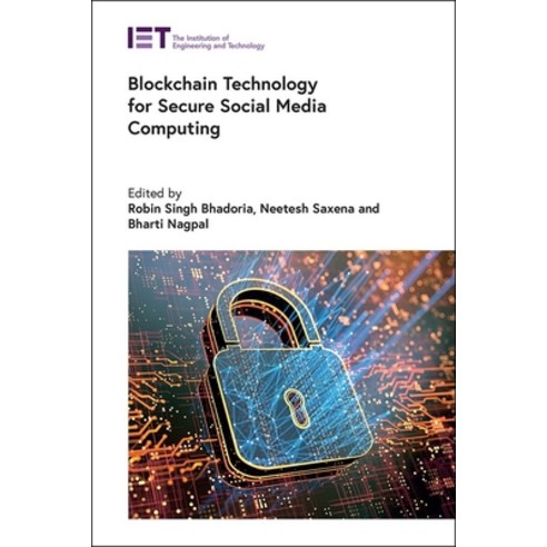 (영문도서) Blockchain Technology for Secure Social Media Computing Hardcover, Institution of Engineering ..., English, 9781839535437