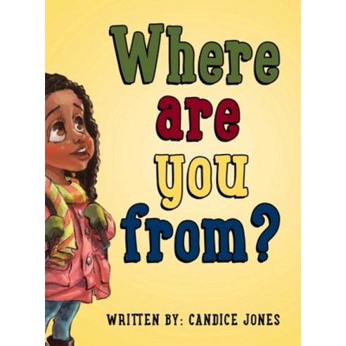 Where are you from? Hardcover, Tellwell Talent