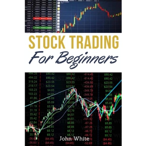 (영문도서) Stock Trading for Beginners - 2 Books in 1: Become a Successful Day Trader with these Secret ... Paperback, My Publishing Empire Ltd, English, 9781803255507