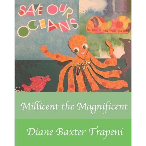 Millicent the Magnificent Paperback, Independently Published